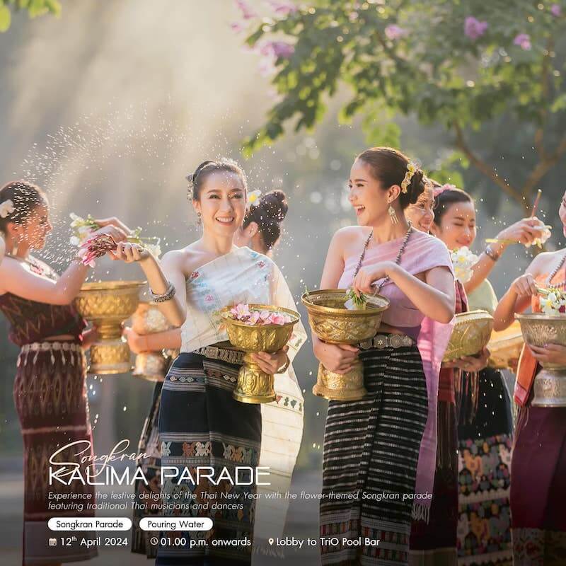 Kalima Resort & Spa Phuket - Celebration Songkran Festive 2024
