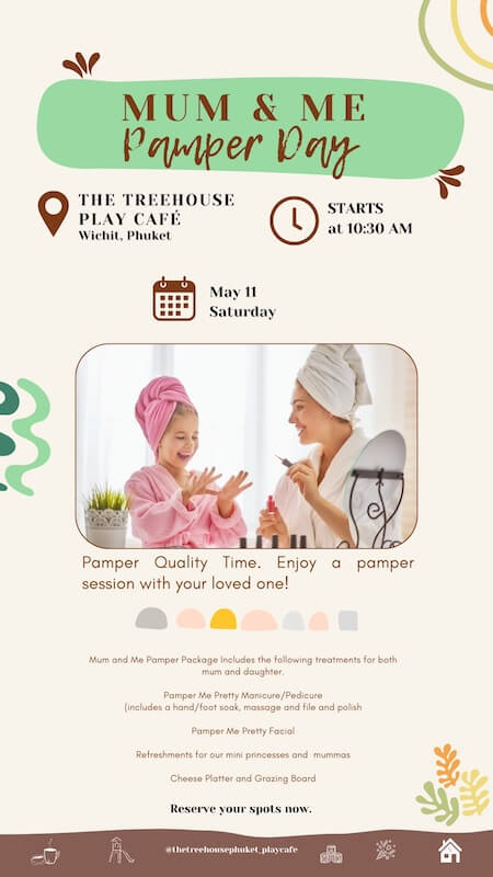 The Treehouse Phuket Play Cafe - Mum and Me Pamper Day