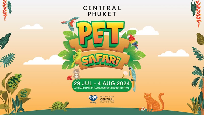 Central Phuket - Pet Safari