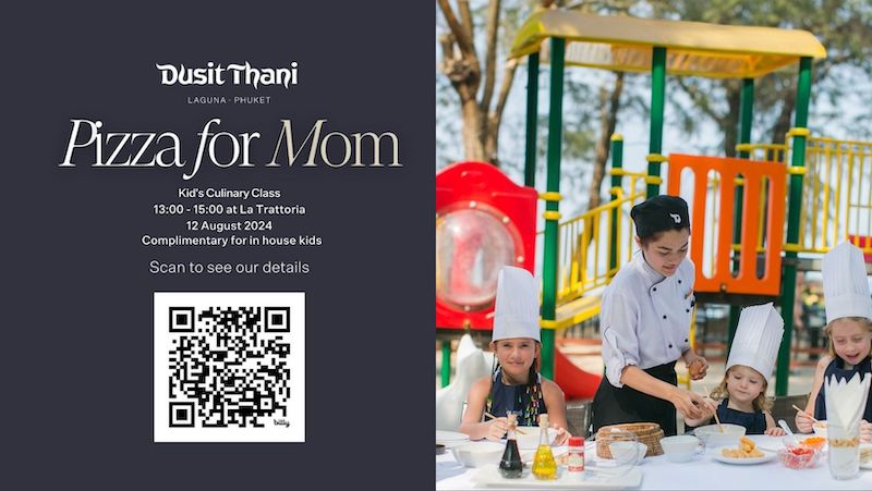 Dusit Thani Laguna Phuket - Pizza for Mom