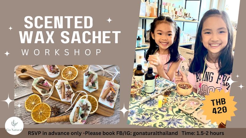 Go Natural - Scented Wax Sachet Workshop