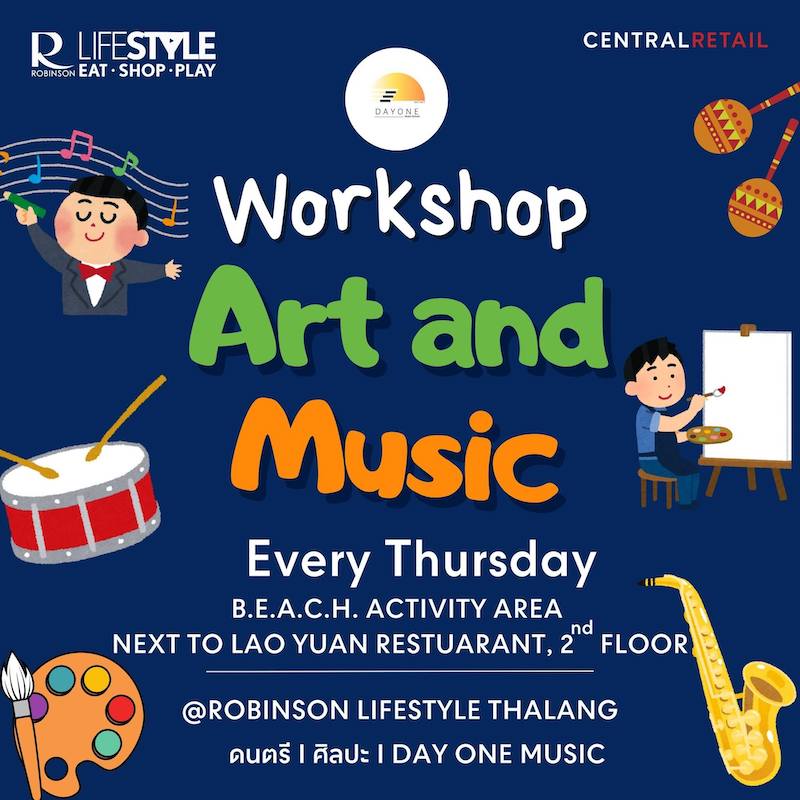 Robinson Lifestyle Thalang - Workshop Art and Music