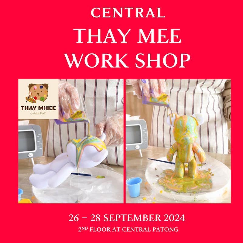 Central Patong - Thay Mhee Workshop