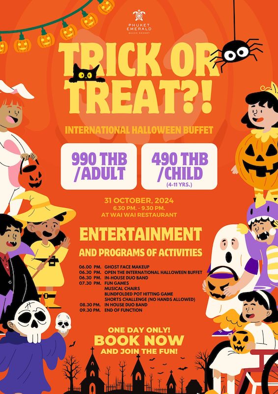 Phuket Emerald Beach Resort - Trick or Treat