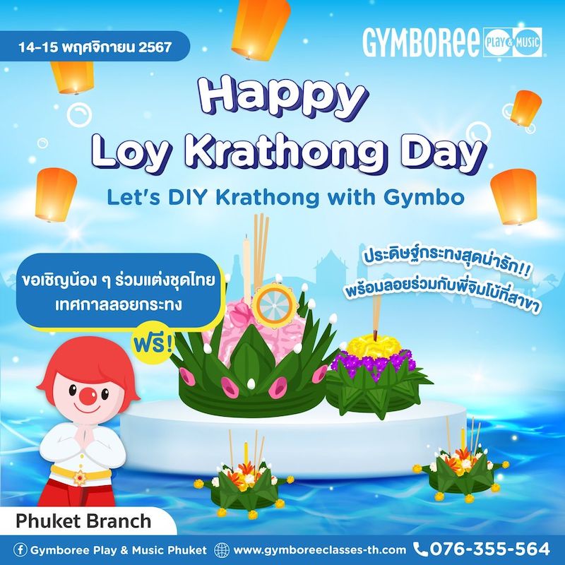 Gymboree Play & Music Phuket - Happy Loy Krathong Day