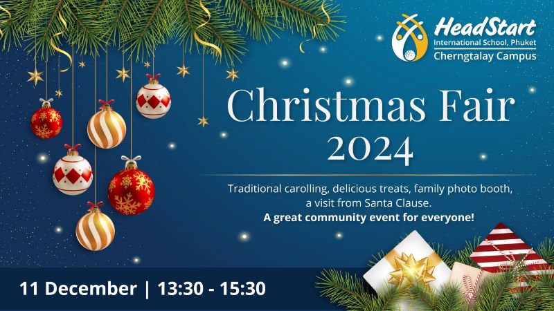 HeadStart International School Cherngtalay Campus - Christmas Fair 2024