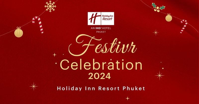 Holiday Inn Resort Phuket - Christmas Eve Celebration