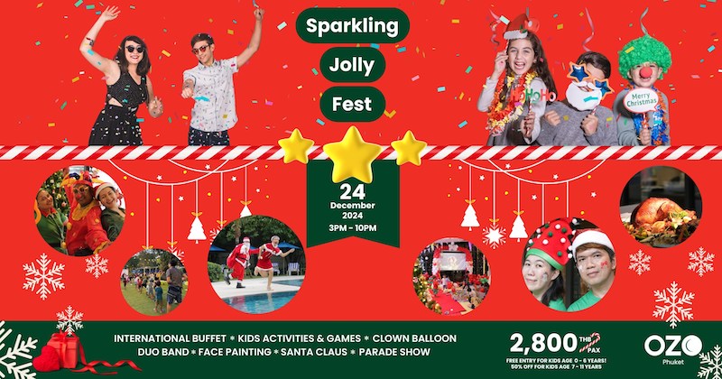 OZO Phuket - Sparkling Jolly Fest