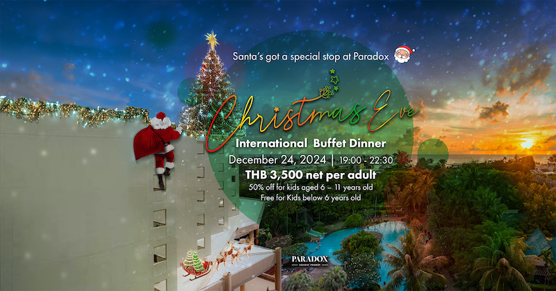 Paradox Resort Phuket - Christmas Eve Dinner