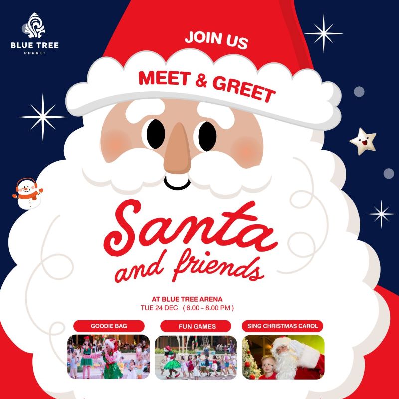 Blue Tree Phuket - Meet and Greet Santa