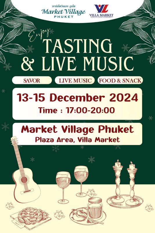 Market Village Phuket - Tasting and Live Music