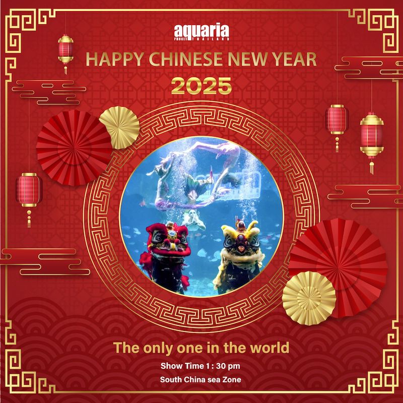 Aquaria Phuket - Happy Chinese New Year 2025